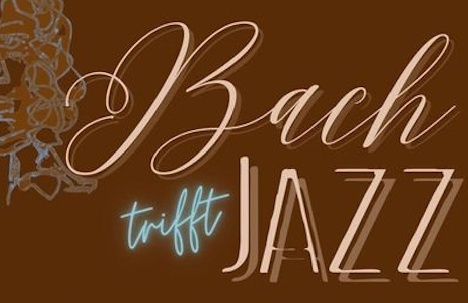 Bach trifft Jazz